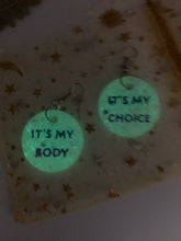 Load image into Gallery viewer, White glow in the dark “my body my choice” earrings
