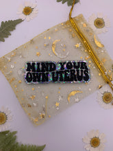 Load image into Gallery viewer, Mind your own uterus keychains
