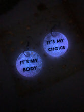 Load image into Gallery viewer, Pink glitter “it’s my body my choice” earrings
